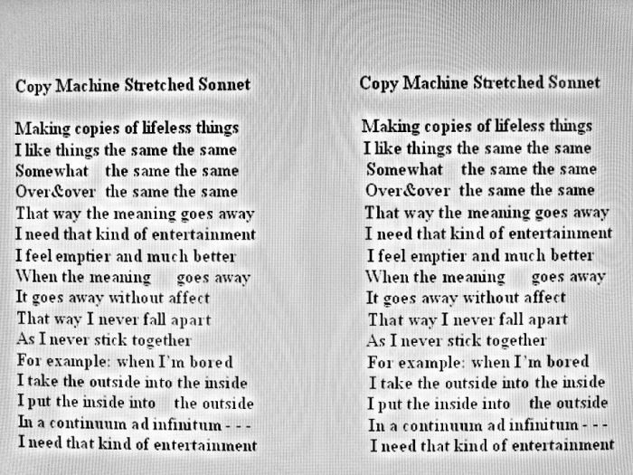 Copy Machine Stretched Sonnet